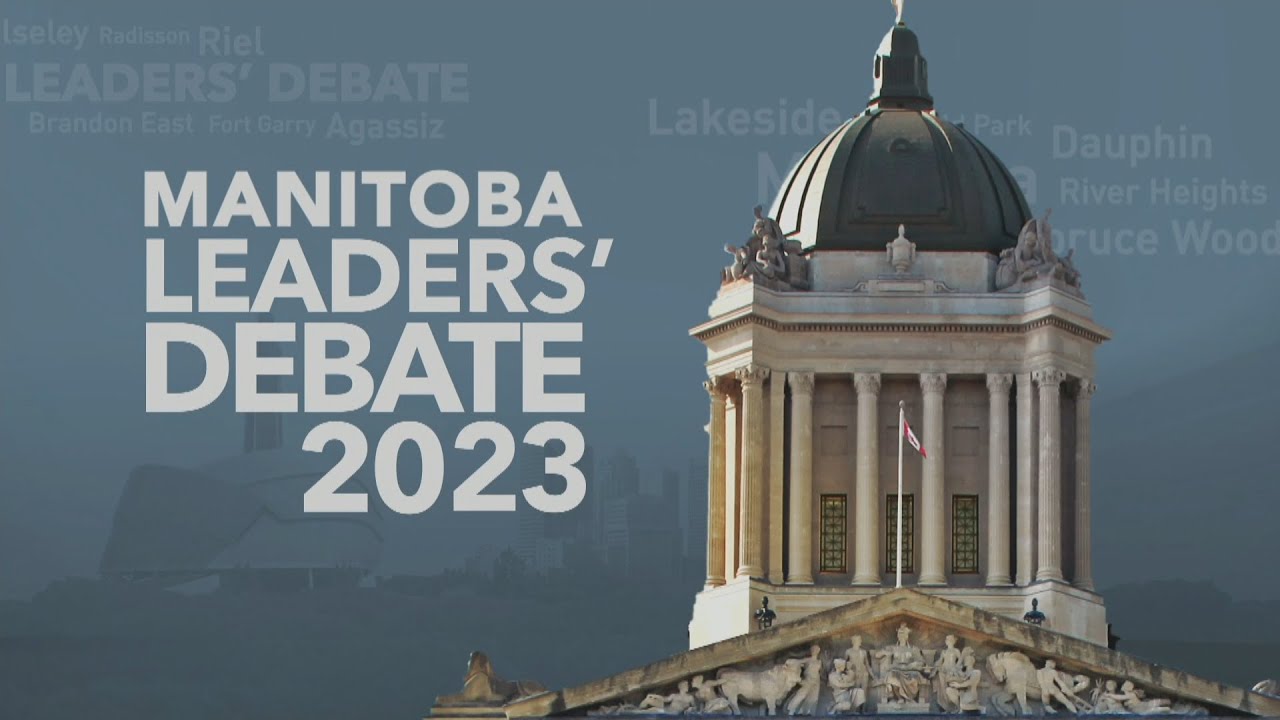 WATCH LIVE: Manitoba Provincial Leaders' Debate 2023