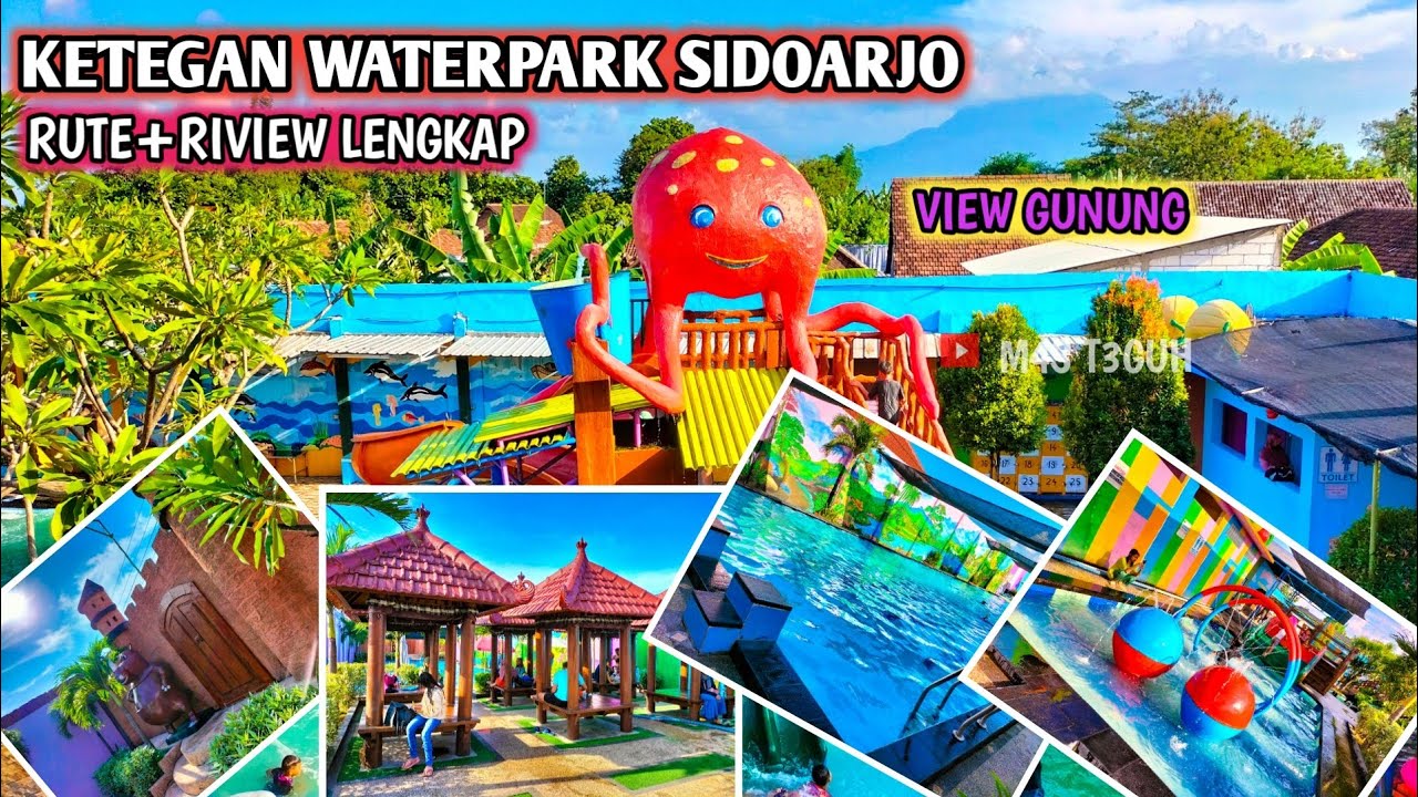 KETEGAN WATERPARK SIDOARJO
