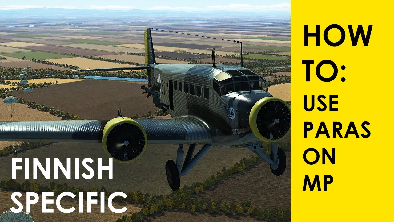How To: Do Ju-52 Paradrops on IL-2 Multiplayer (Finnish Specific)