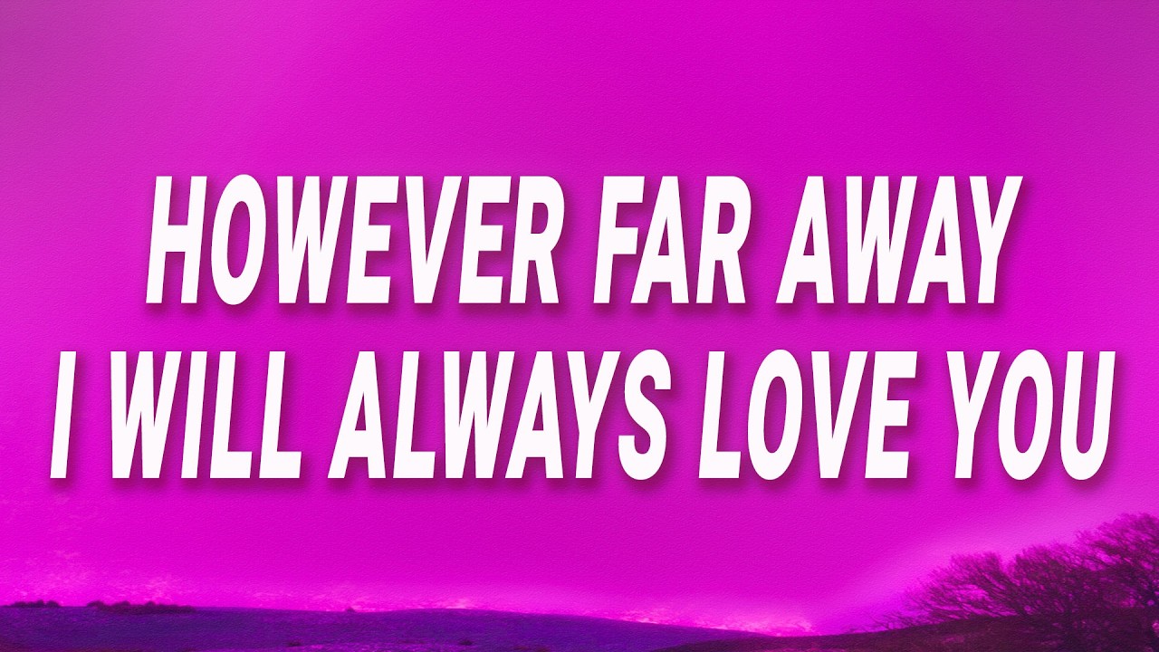 Adele - However far away I will always love you (Lovesong) (Lyrics)