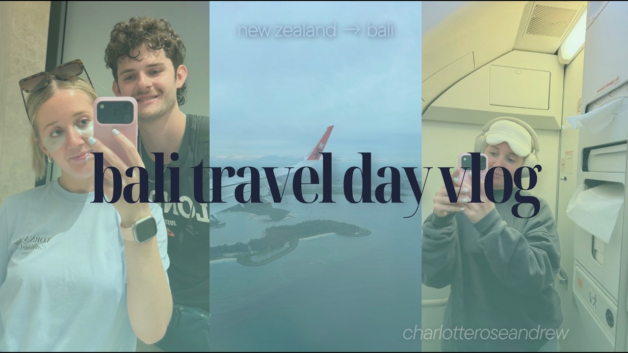 TRAVEL WITH US to BALI | 24 hour travel day, christchurch to melbourne to bali✨✈️