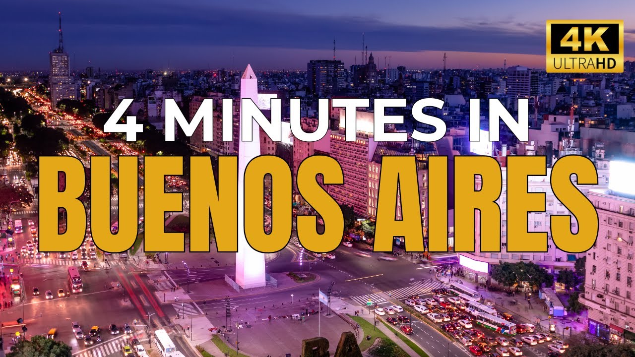BUENOS AIRES in 4 minutes