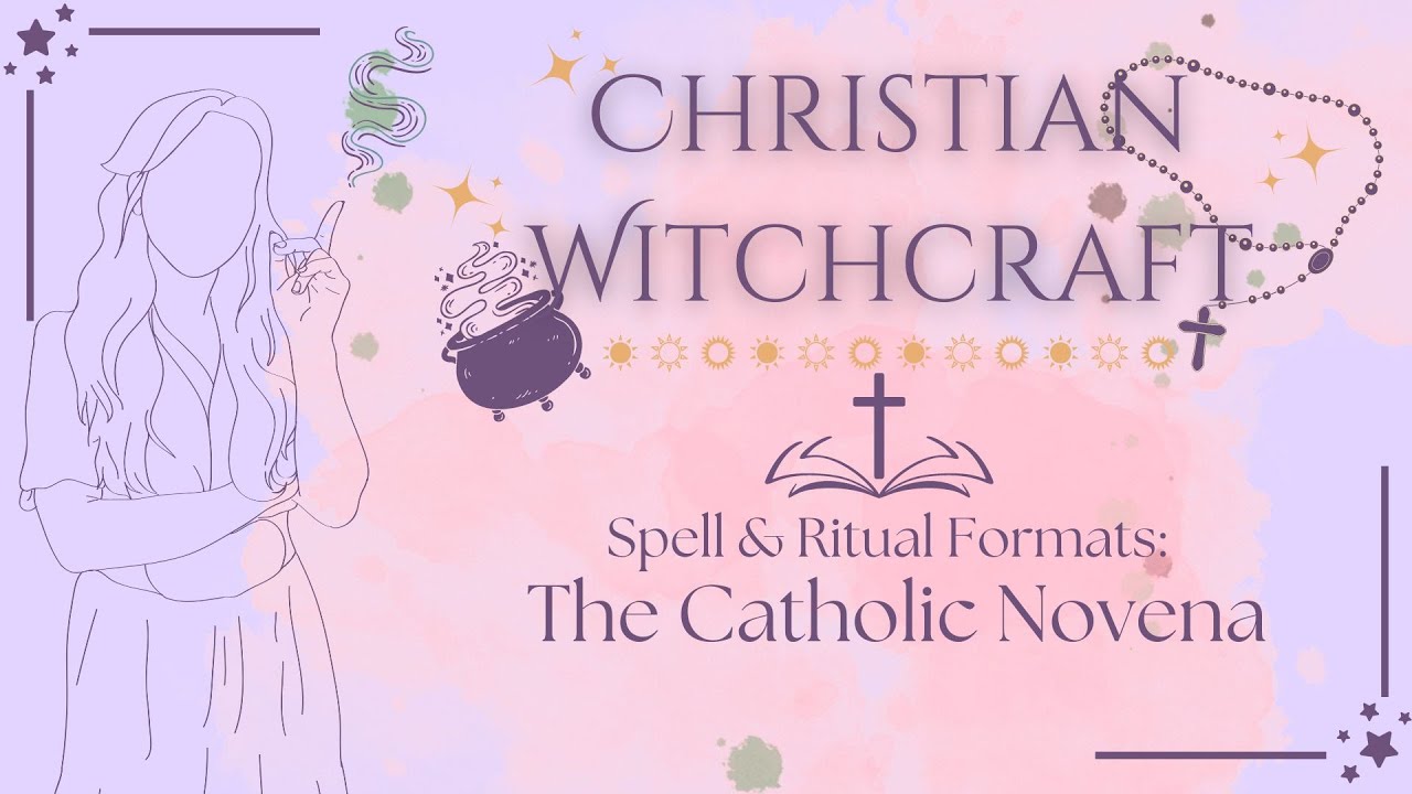The Catholic Novena & Its Function | Christian Witch Tips & Discussions