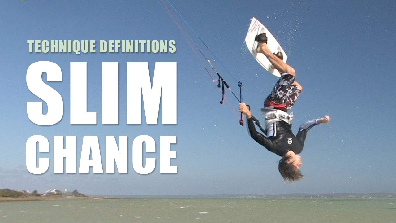 Slim Chance - Kitesurfing Trick Definition with Aaron Hadlow