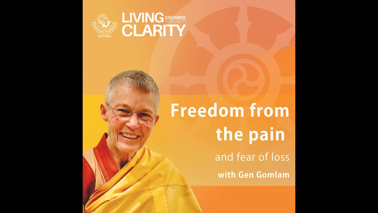 Freedom from the pain and fear of loss
