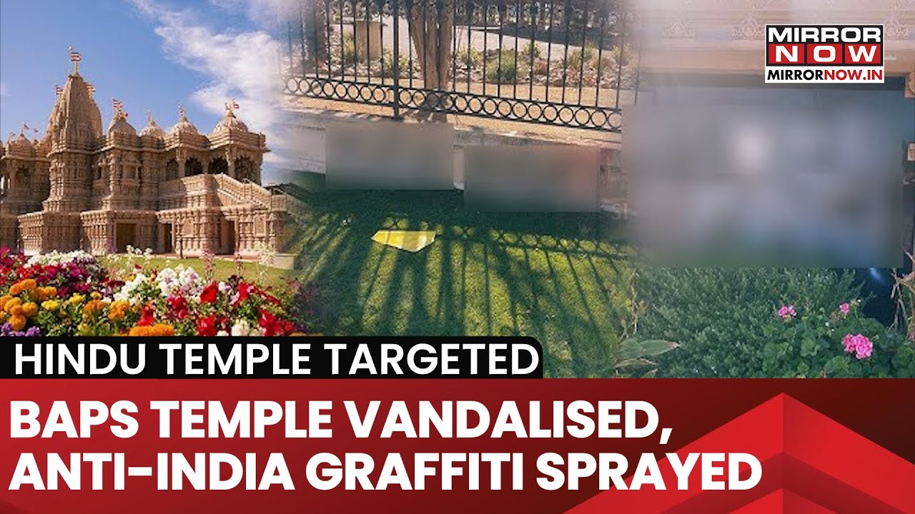 BAPS Temple In California Targeted By Khalistan Separatists, Spray Anti-India Graffiti