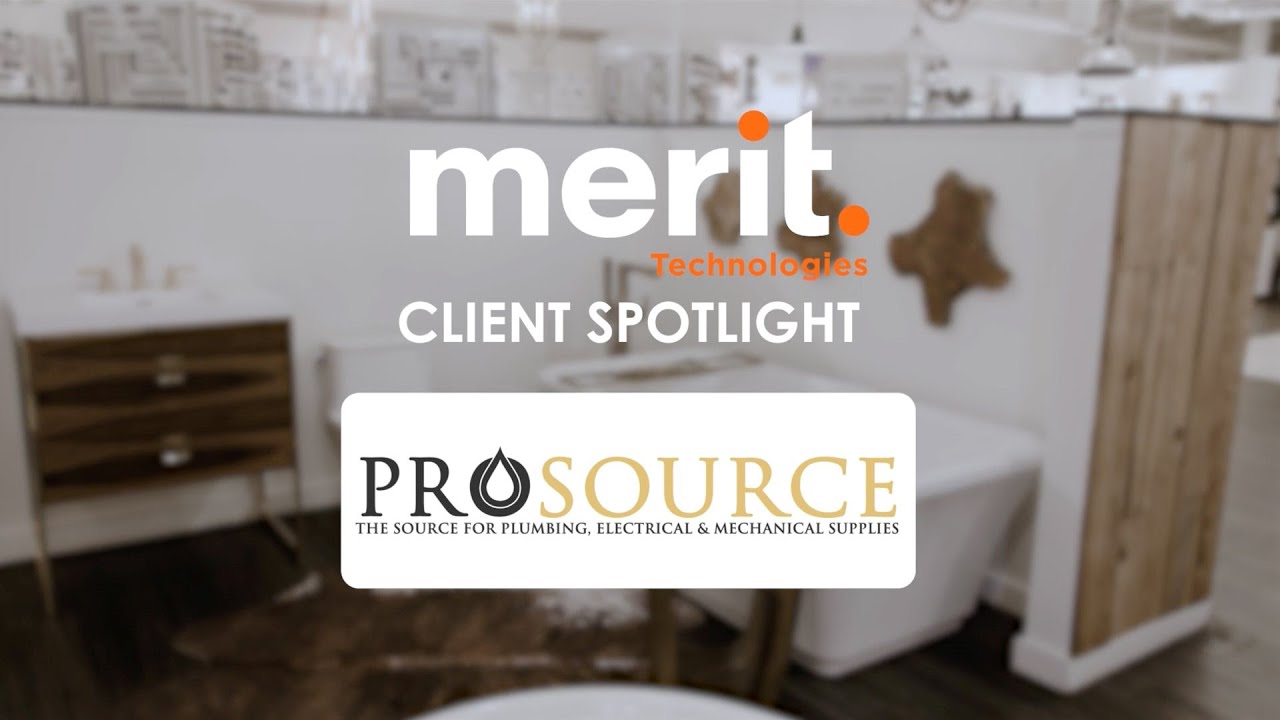 Merit Technologies Client Spotlight: ProSource Plumbing Supply