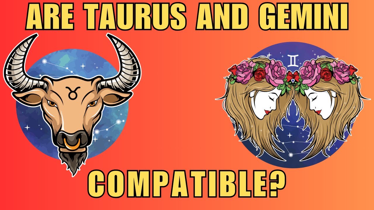 Taurus Gemini Compatibility