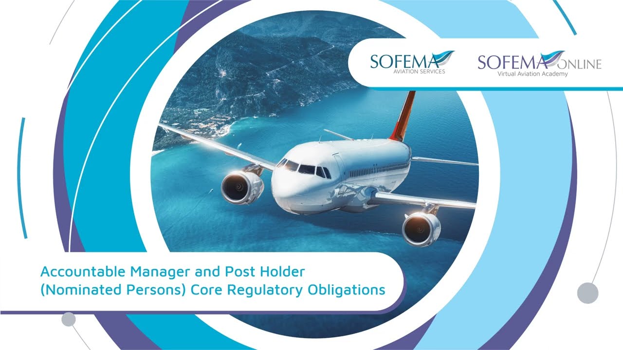 Accountable Manager &  Post Holder (Nominated Persons) Core Regulatory Obligations Course - SOL
