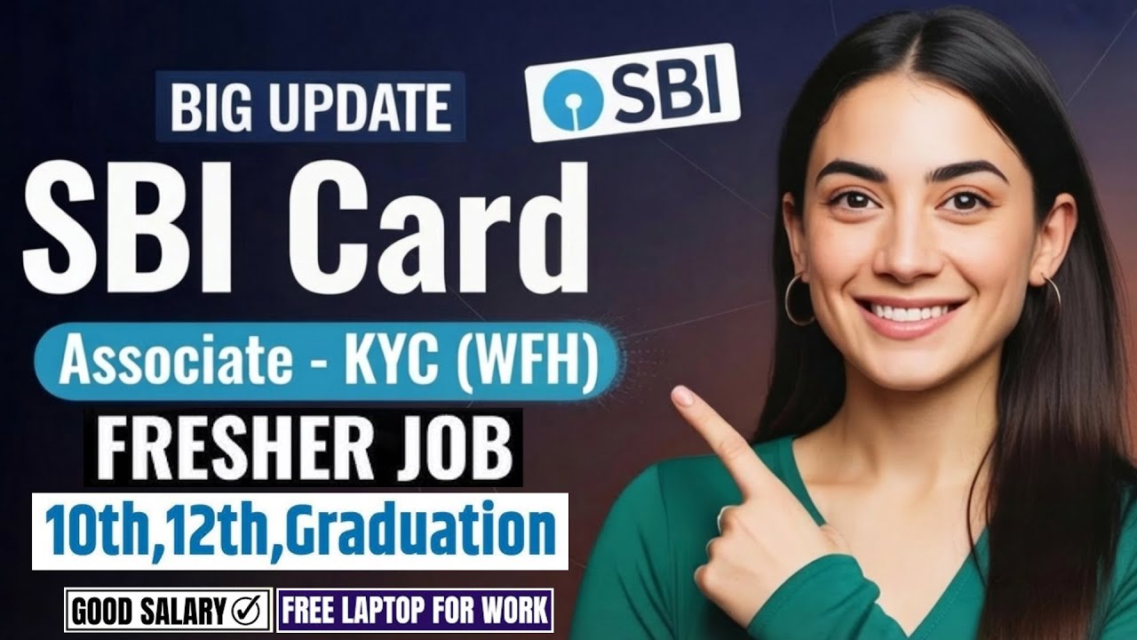 SBI Card Work-From-Home Vacancy | Free Laptop, Wi-Fi & Benefits!