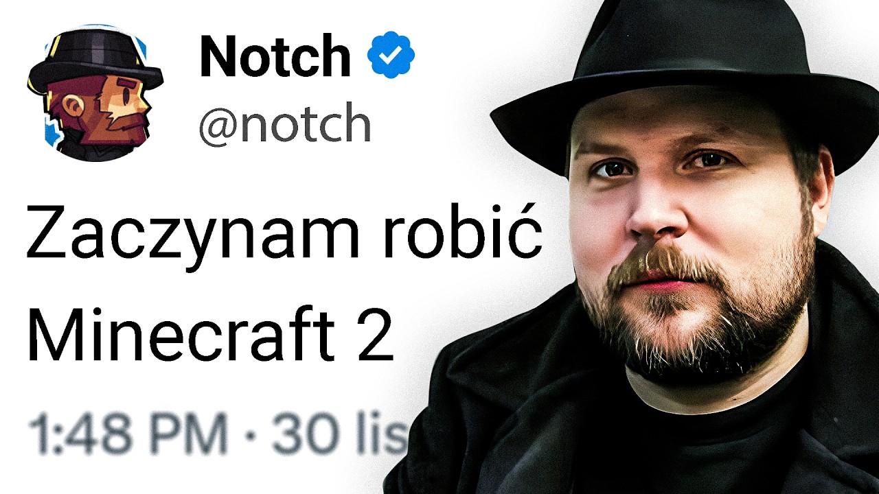 Co się dzieję z TW&Oacute;RCĄ MINECRAFT? (Notch)