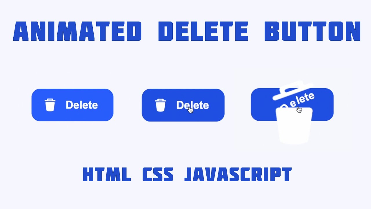 Animated Delete Button - HTML CSS JavaScript