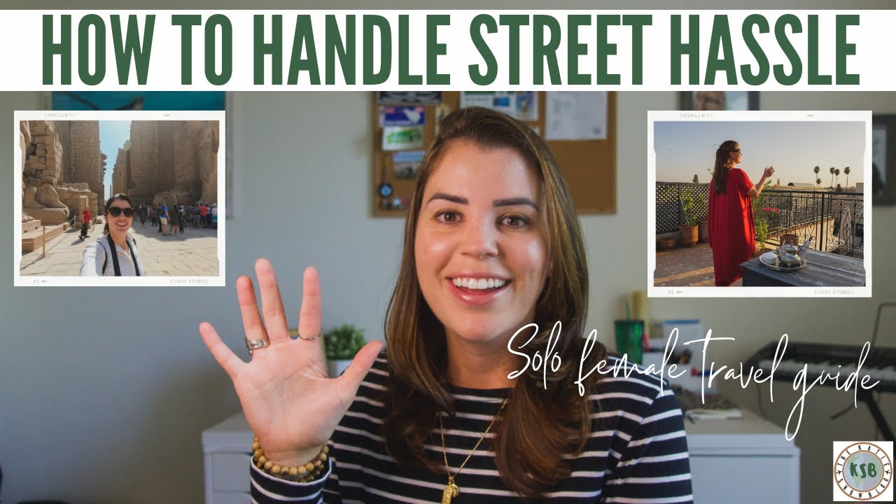 How To Handle Street Harassment As A Solo Female Traveler (Tips That Actually Help)