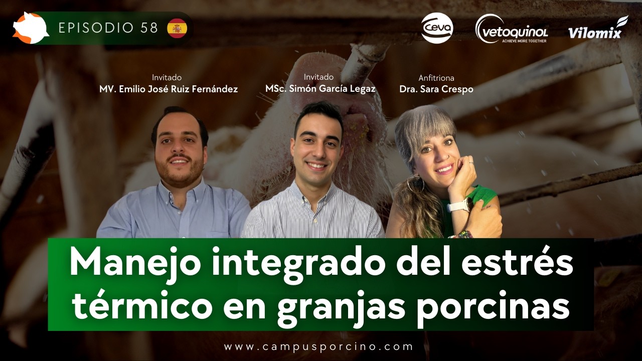 #58 - Manejo integrado del estrés térmico - MSc. Simón García Legaz y MV. Emilio José Ruiz Fernández
