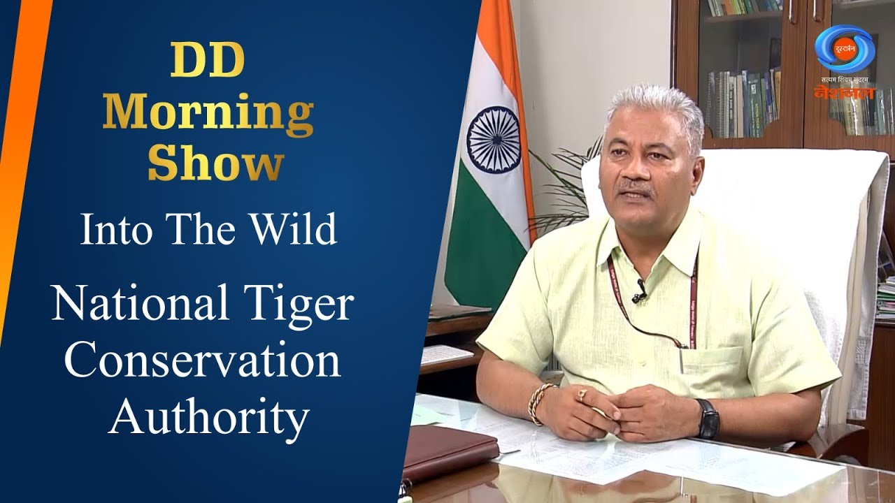 DD Morning Show | Into The Wild | National Tiger Conservation Authority | 27th March 2024
