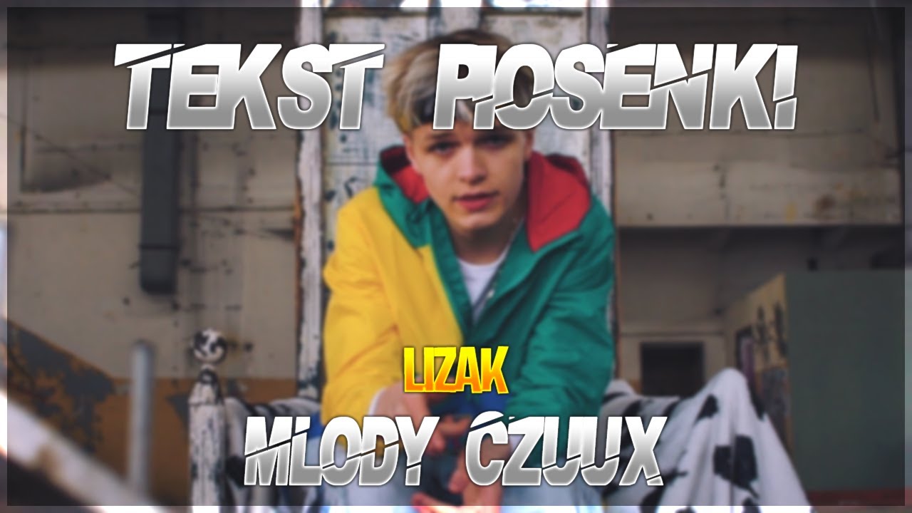 MŁODY CZUUX - LIZAK [TEKST]