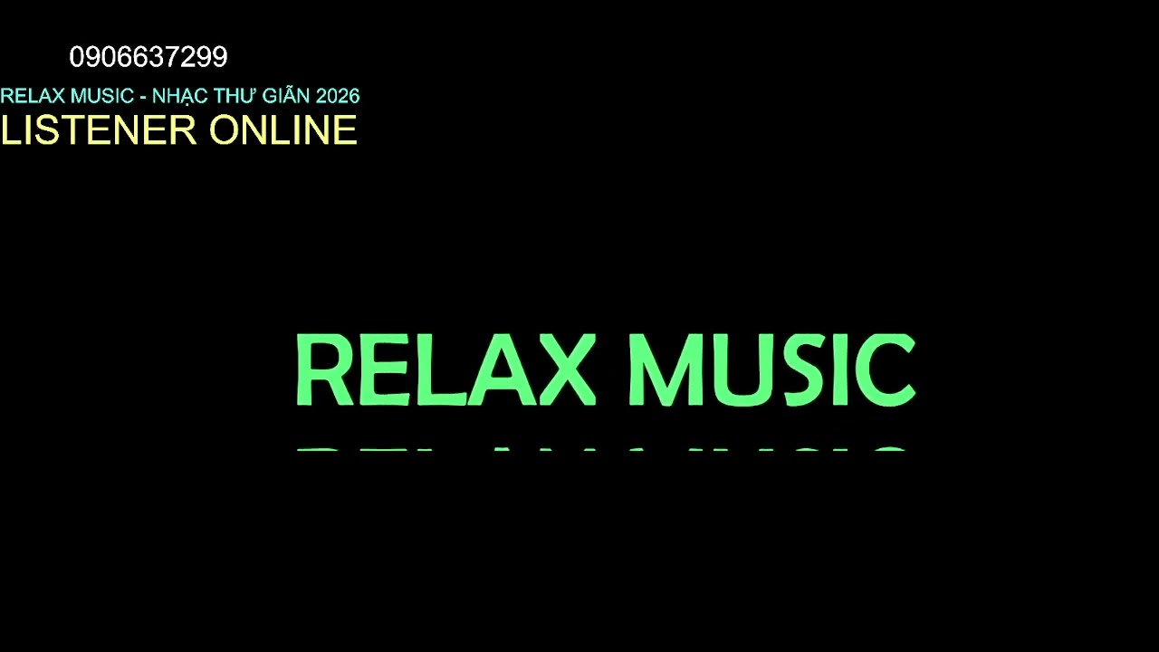 LIVE 10032026 : RELAX MUSIC - NHẠC THƯ GIÃN GIẢM STRESS 05