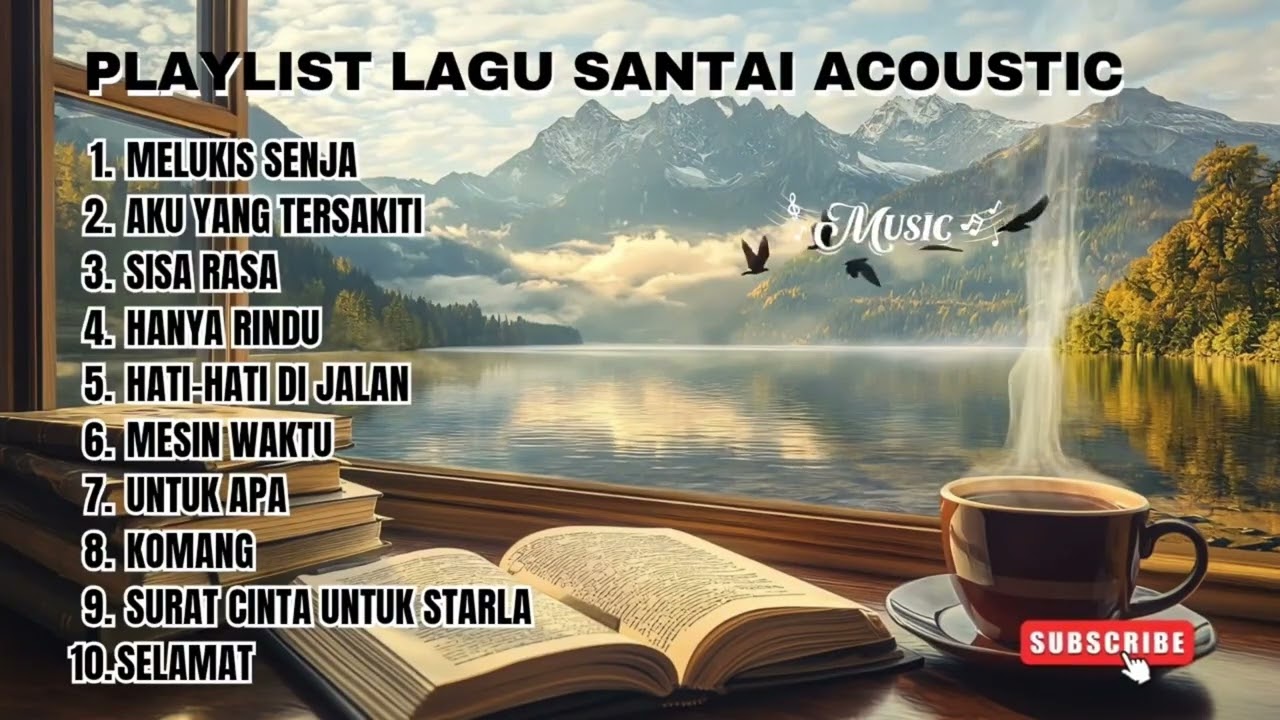 LAGU SANTAI ACOUSTIC INDONESIA TERBAIK BIKIN TENANG & RELAX #1