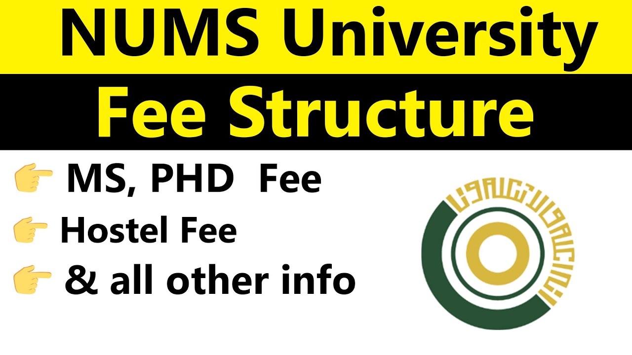 NUMS University Fee Structure 2024: MS and PhD Programs Detailed Fees