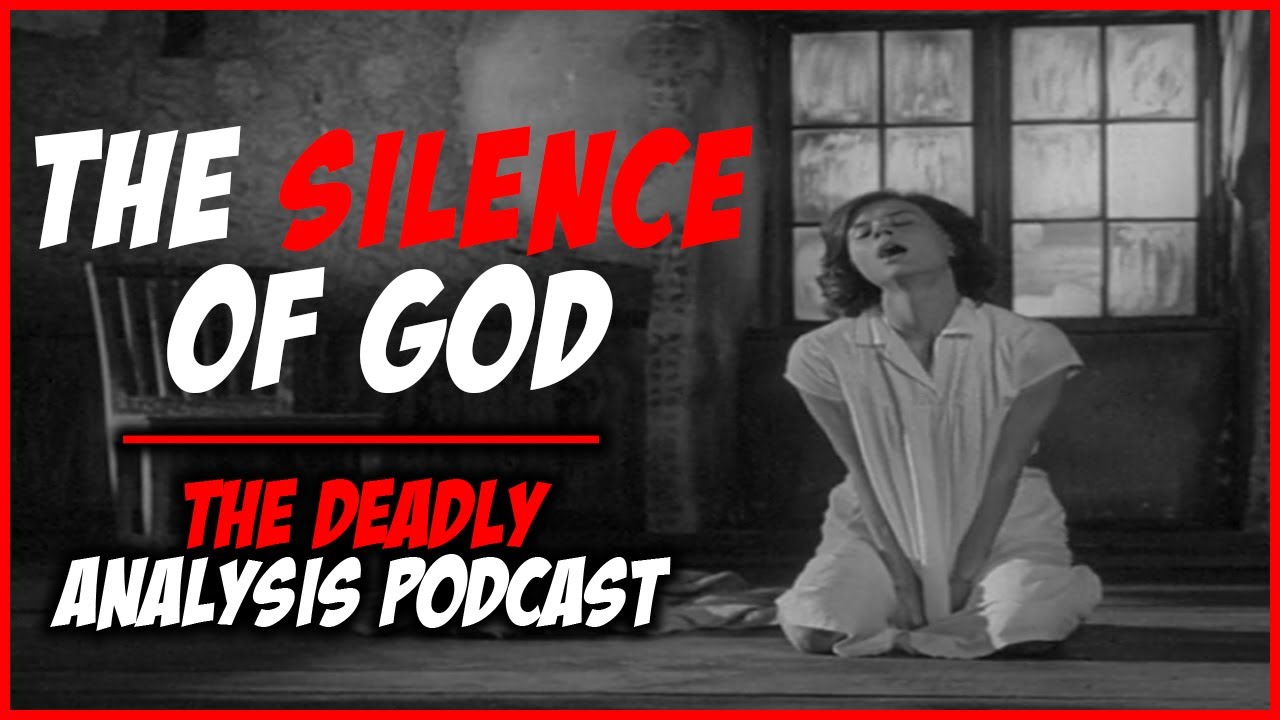 Through A Glass Darkly Film Analysis: The Silence of God  | The Deadly Analysis Podcast