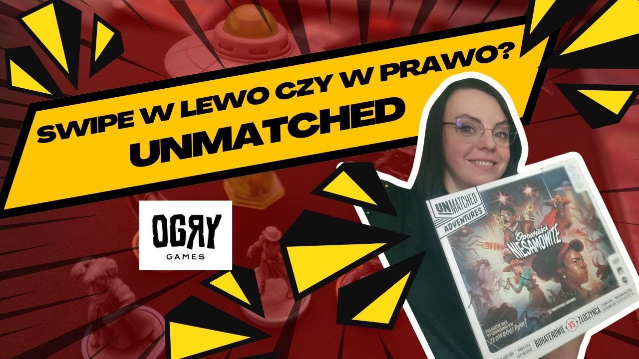 MadzioraGra #50| Unmatched Adventures: Opowieści niesamowite | zasady gry | rozgrywka | opinia