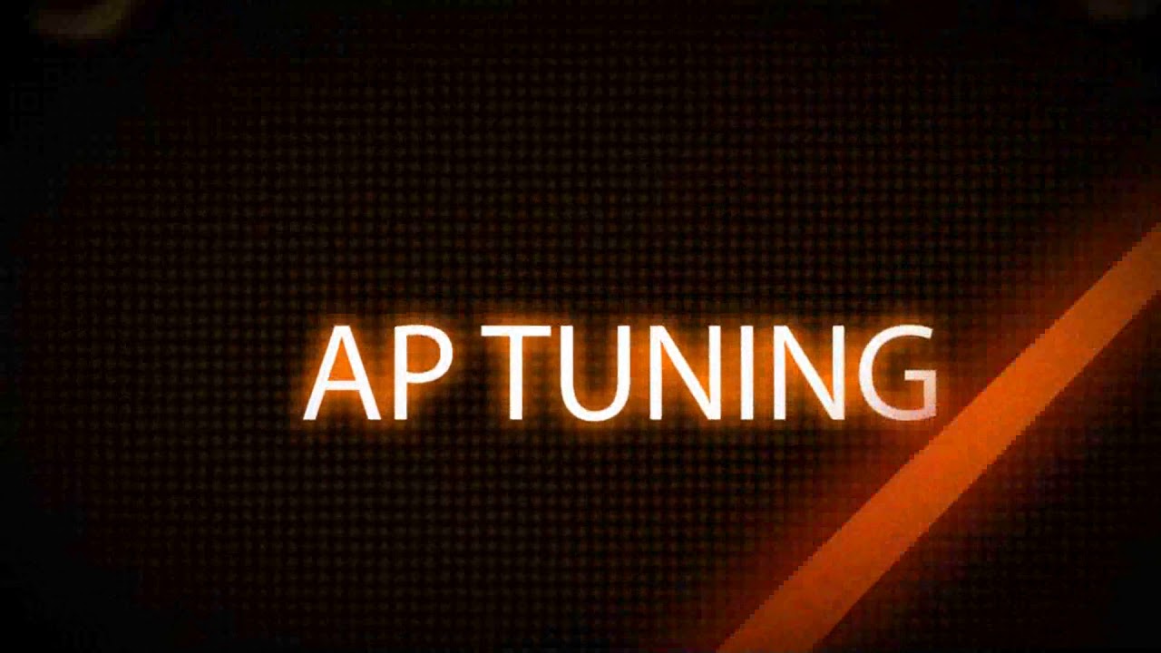 Start Your Engines ap tuning