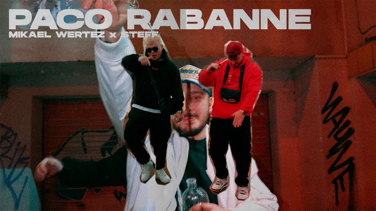 Mikael Wertez x STEFF - Paco Rabanne (Official Video)