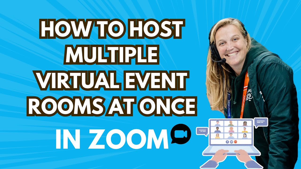 Zoom Tips: How to Host Multiple Virtual Event Rooms at Once - Logan Clements, Event Producer
