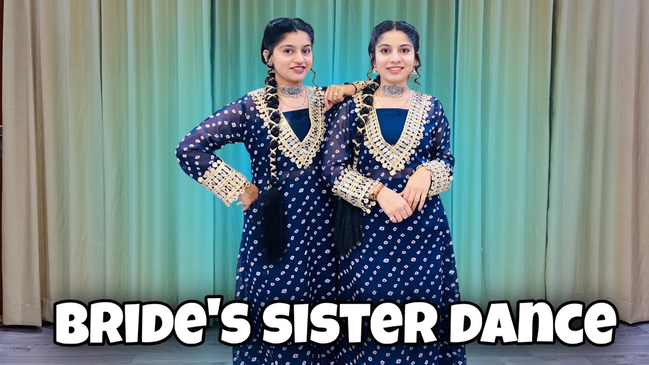 Bride's Sister Dance Performance | Sangeet Dance | Wedding Special | Jodhpuri Sisters Choreography