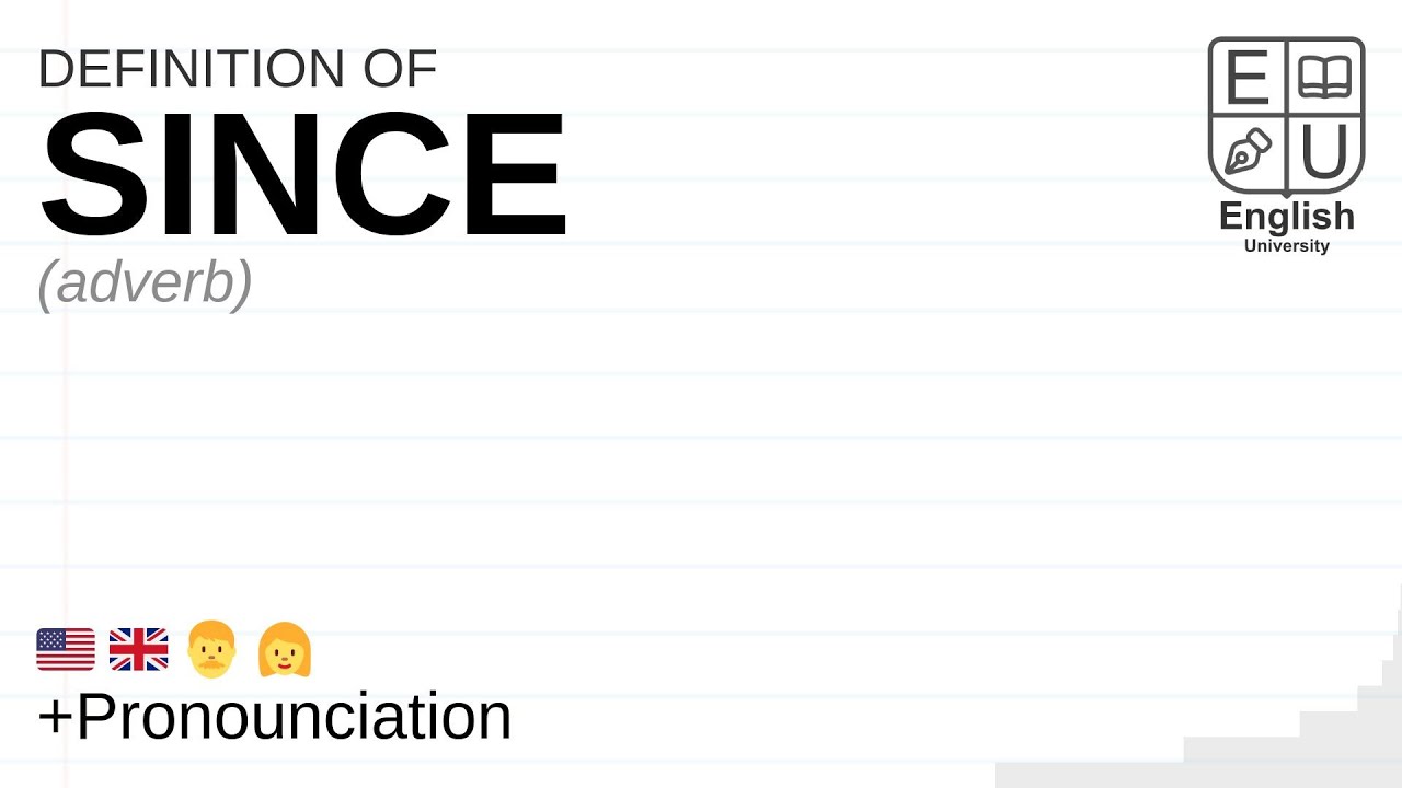 SINCE meaning, definition & pronunciation | What is SINCE? | How to say SINCE