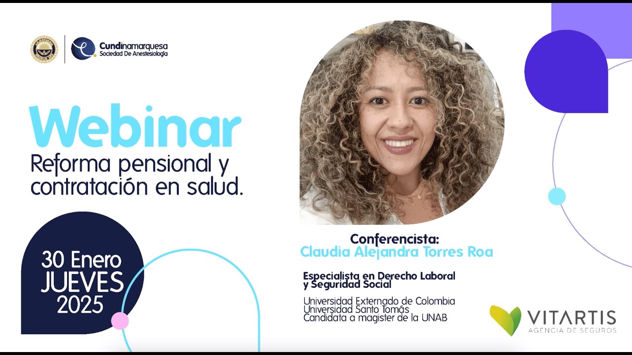 Webinar Reforma pensional y contratación en salud - 30 Enero 2025 Cundinamarquesa de Anestesiología