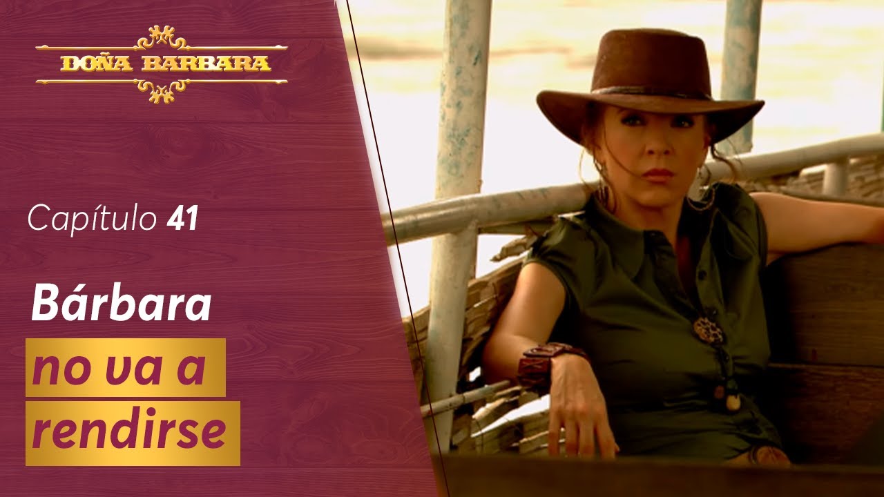 ¿Marisela luchará por el amor de Santos? | Capítulo 41 | Temporada 1 | Doña Bárbara