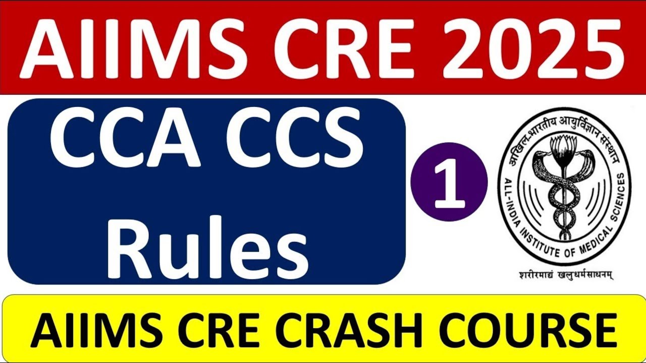 AIIMS CRE - CCS CCA RULES - CRASH COURSE - Study portal Academy - Office Administration !!