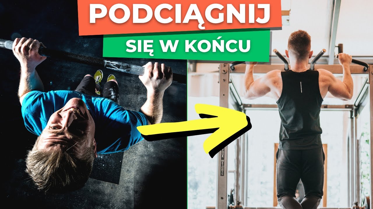Jak PODCIĄGAĆ SIĘ na drążku ? Jak zacząć OD ZERA i jak PROGRESOWAĆ | plan w opisie !