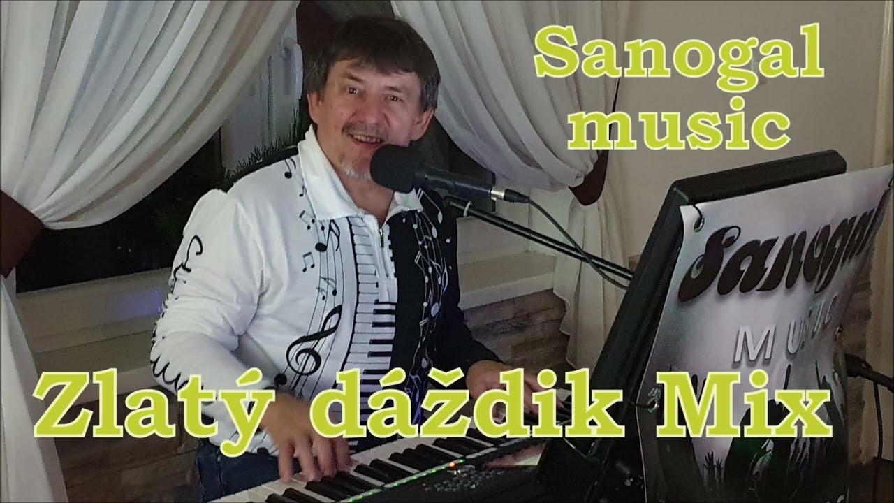 Sanogal music - Zlatý dáždik Mix (cover)