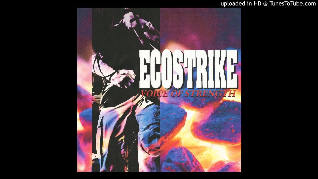 [EGxHC] Ecostrike - Voice of Strength (Full LP)
