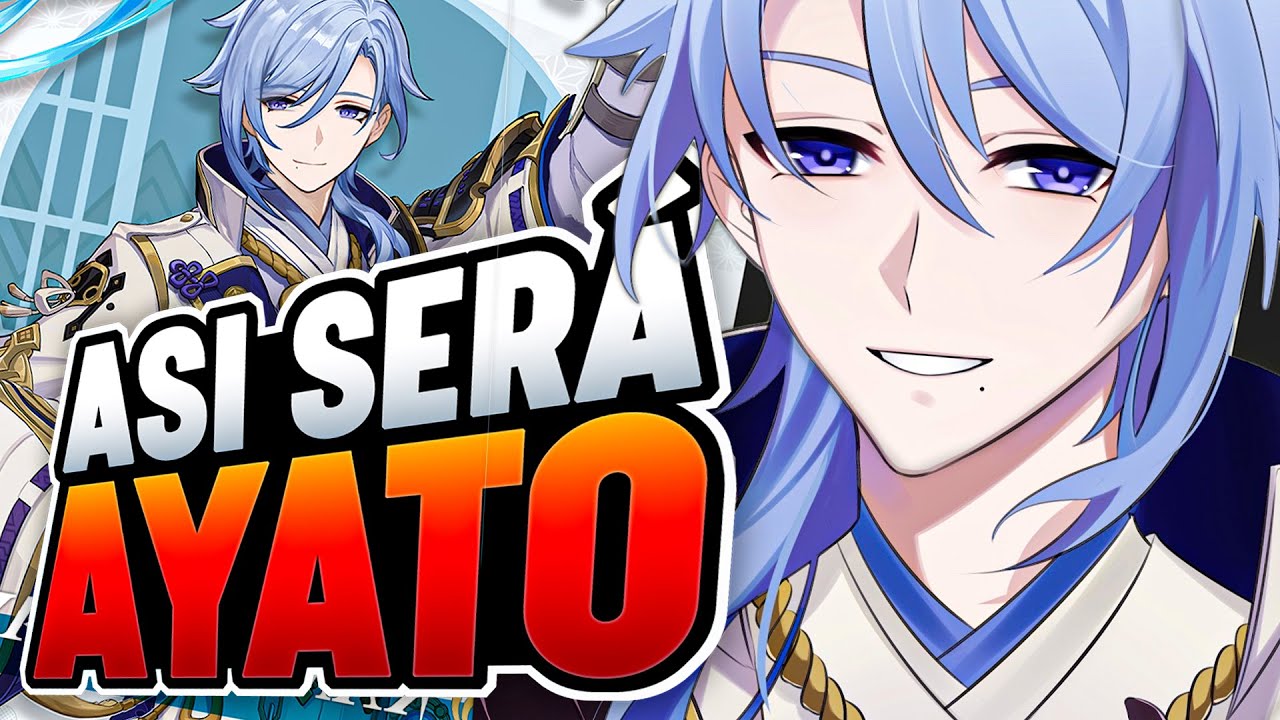 &iexcl;PARECE QUE AYATO VIENE FUERTE! - An&aacute;lisis, posible build y equipos - Genshin Impact
