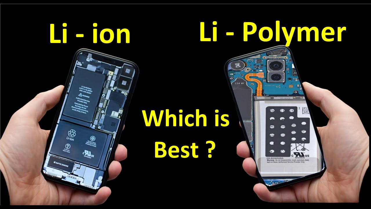Lithium ion vs Lithium polymer Battery explained in detail | Best for Smartphones, mobiles |Do you ?