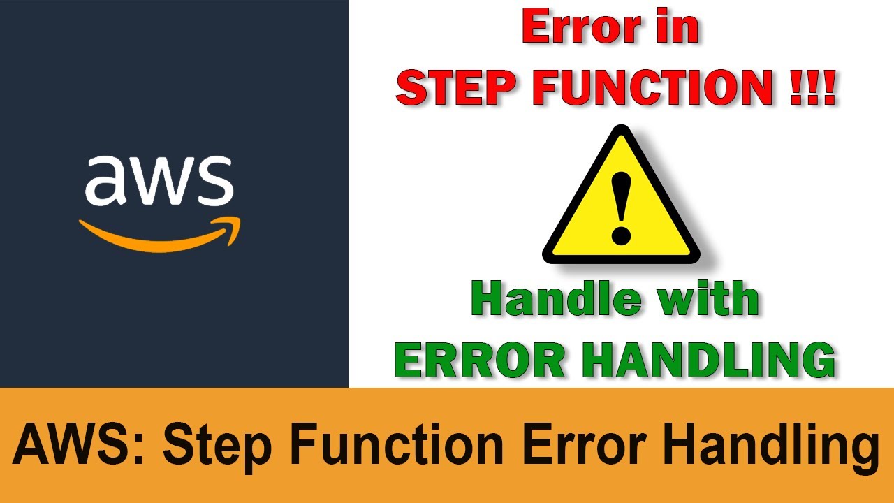 AWS Step Function Function Error Handling