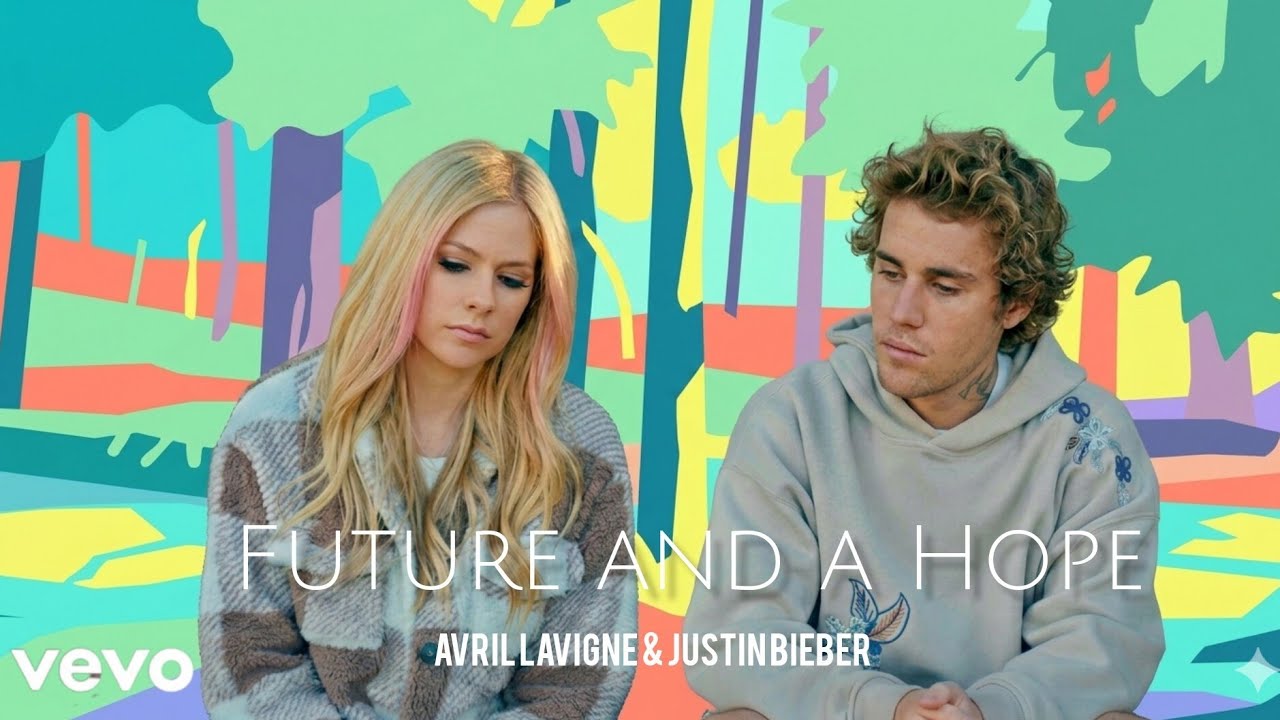 Justin bieber & Avril Lavigne - Future and a Hope(official worship music video)2026
