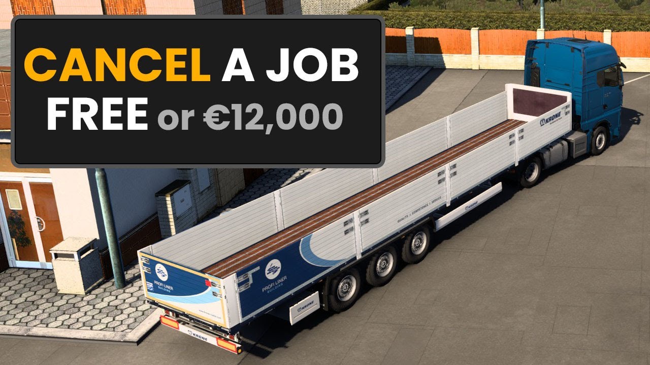 How to Cancel a Job in Euro Truck Simulator 2 (3 methods)