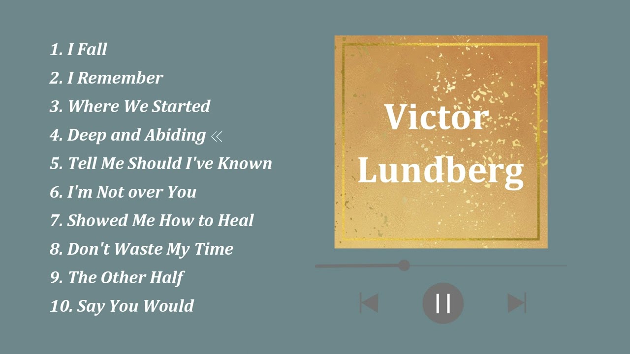 【Victor Lundberg】Playlist for BGM
