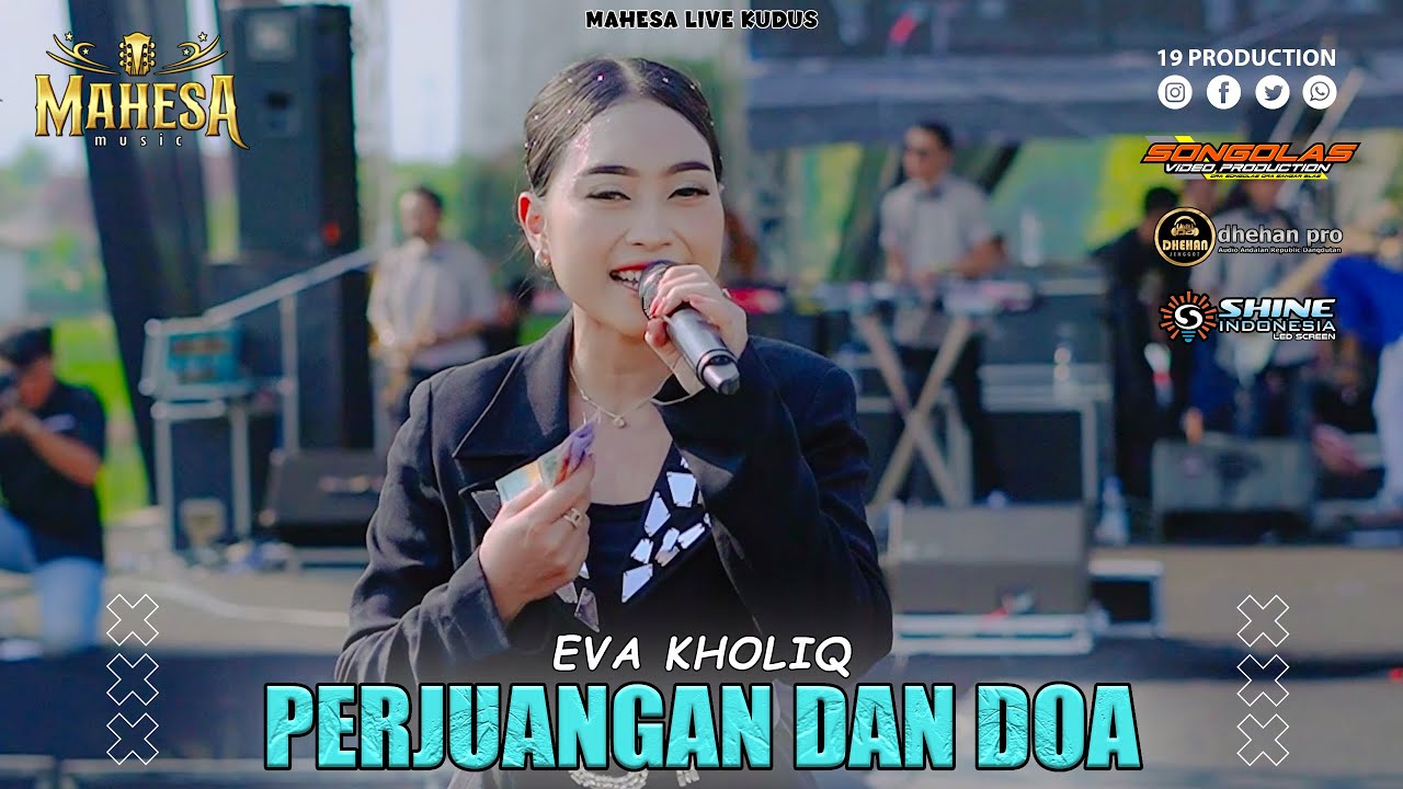 Eva Kholiq - Perjuangan Dan Doa I Mahesa Music live Kudus - Jawa Tengah