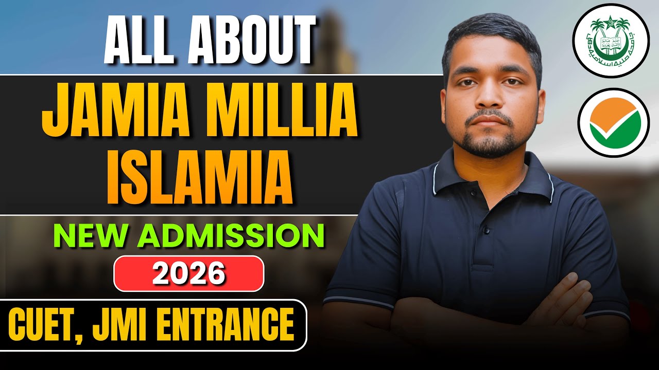 All about Jamia Millia Islamia University | Courses, fees, Placement, Admission Process 2026, CUET