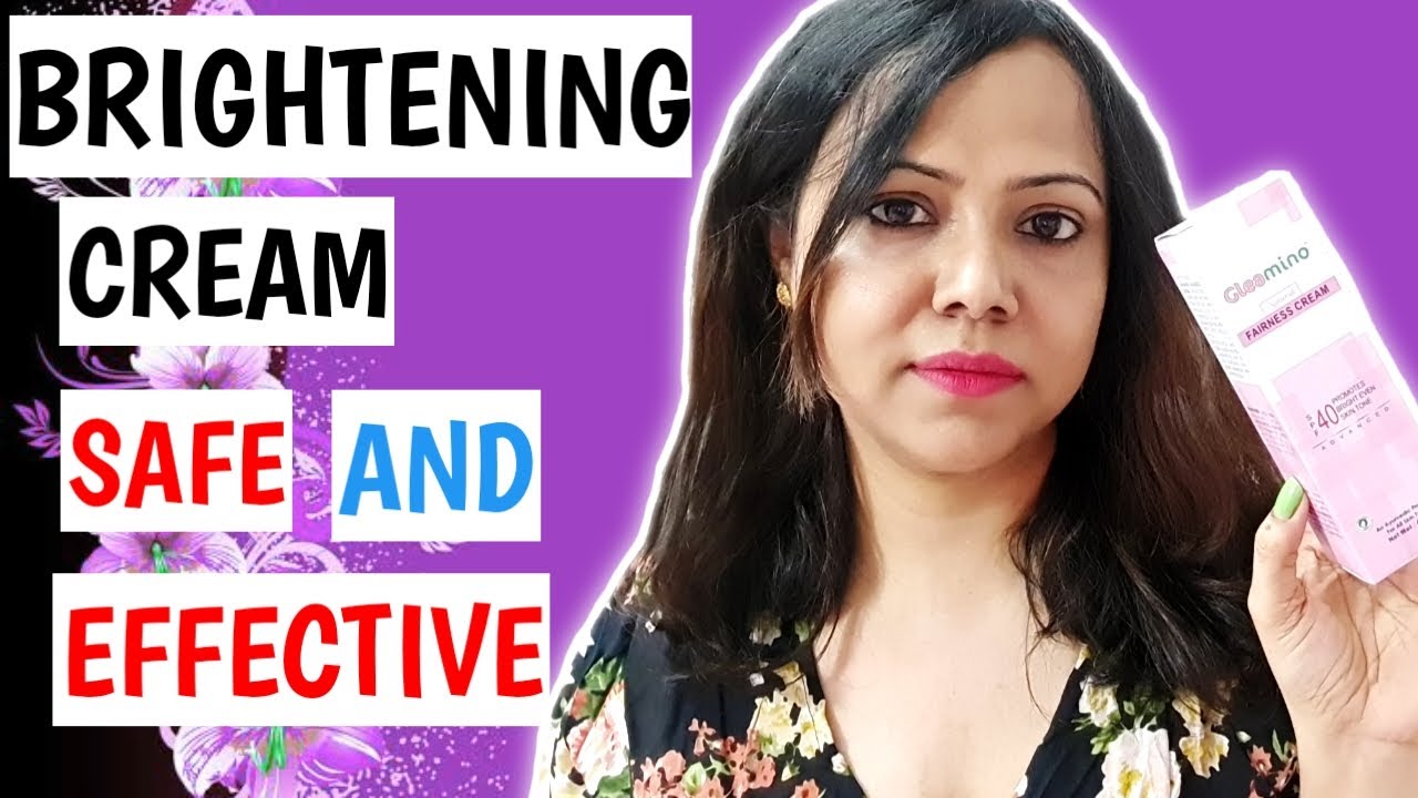 Skin Brightening & Lightening Natural Fairness Cream With SPF 40 || MY REVIEW #GLEAMINO