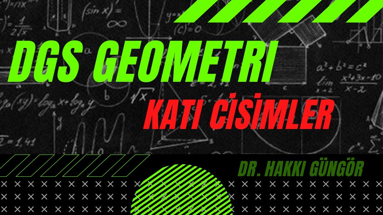 DGS GEOMETRİ KATI CİSİMLER 2010-2021