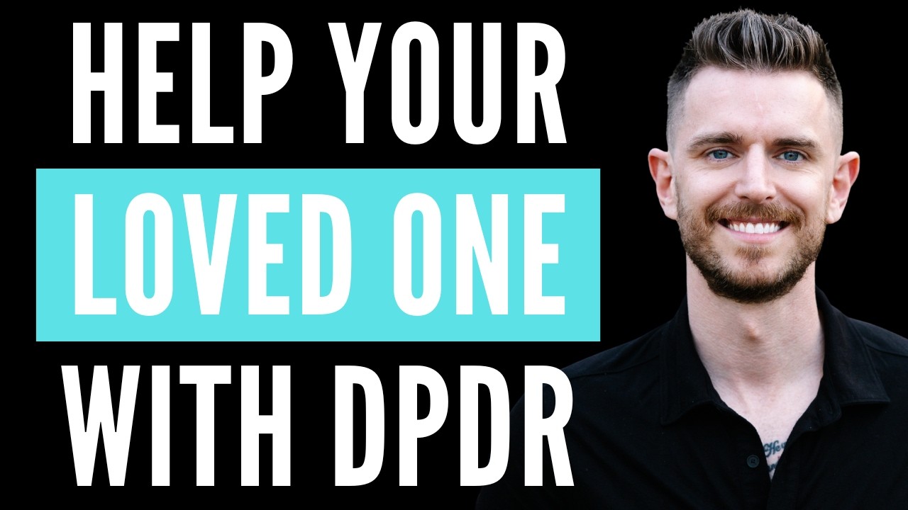 7 Ways to Support Someone With DPDR