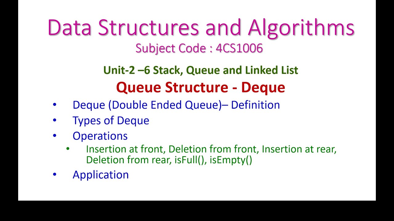 Deque-Double-Ended-Queue-2-6-Data-Structures and Algorithms-Definition, Applications, Types