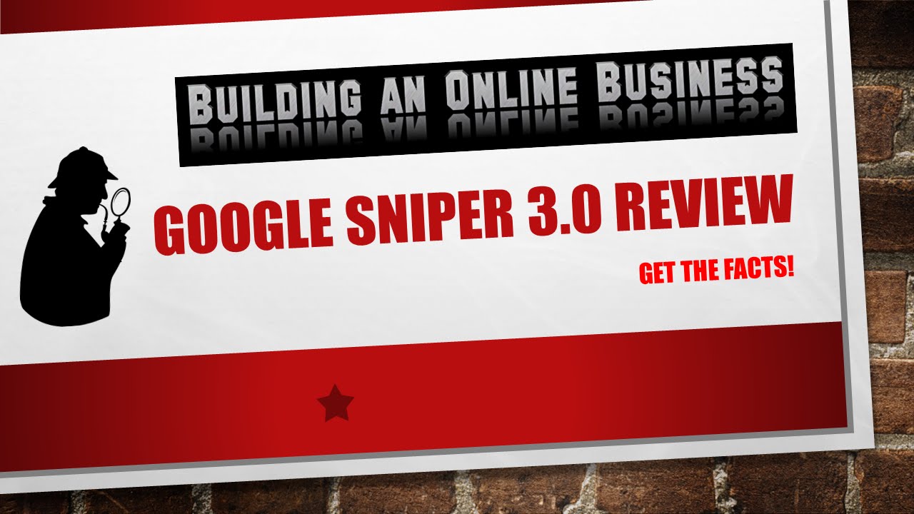 Google Sniper 3.0 Review 2015- TRUE Review!