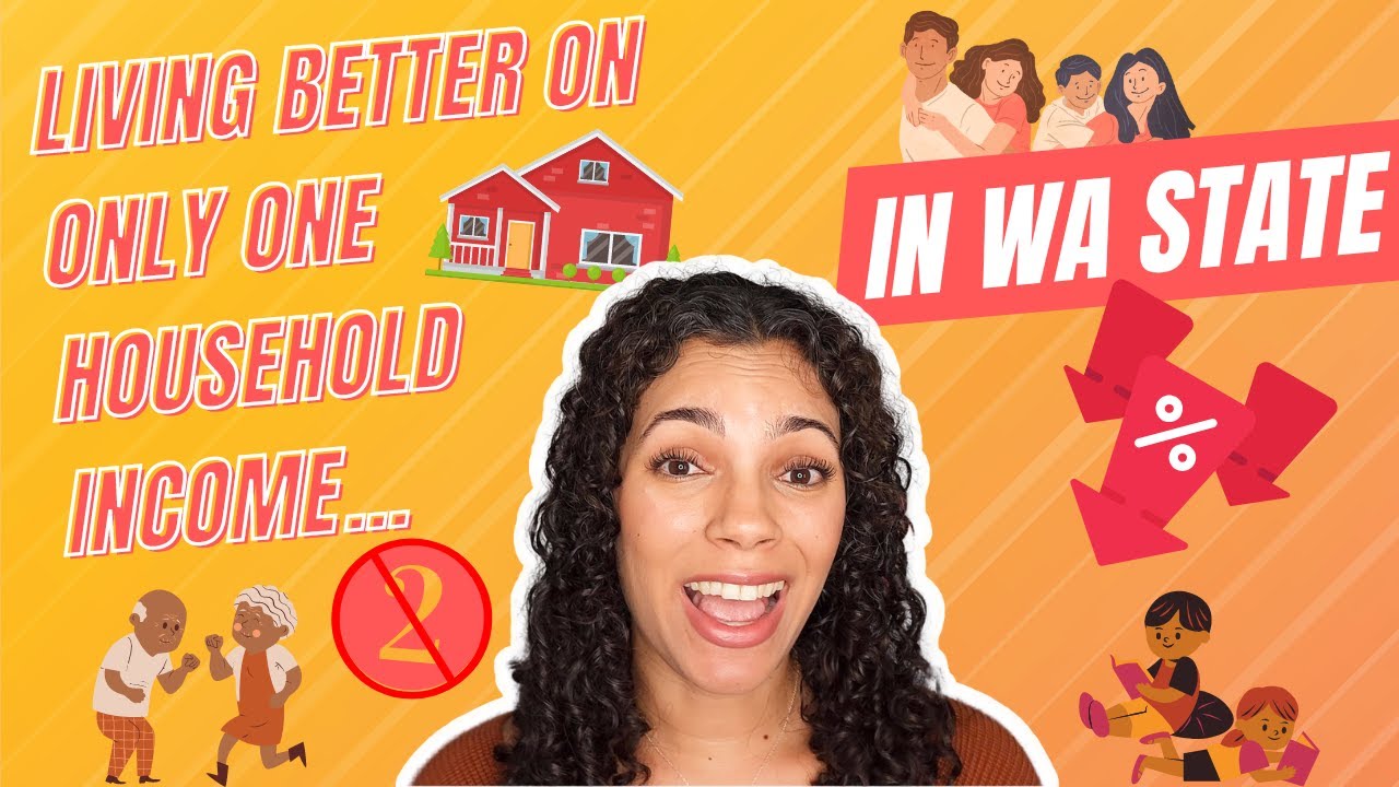 Vancouver WA Cost of Living Case Studies - Can You Become a Single Income Household?